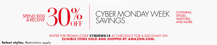 Extra 30% off CYBER MONDAY promo code 'CYBERWK14' on Clothing/Shoes/Watches by Amazon